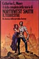 Northwest Smith il terrestre by Catherine L. Moore