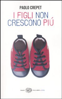 I figli non crescono più by Paolo Crepet