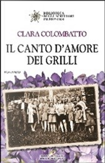 Il canto d'amore dei grilli by Clara Colombatto