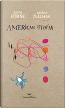 American Utopia by David Byrne, Maira Kalman