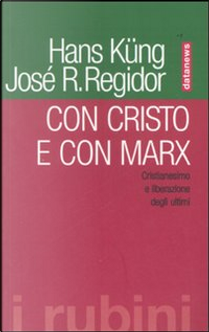Con Cristo e con Marx by Hans Küng, José Regidor Ramos