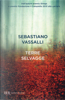 Terre selvagge by Sebastiano Vassalli