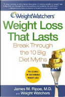 Weight Watchers Weight Loss That Lasts by James M. Rippe