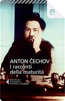 I racconti della maturità by Anton Čechov