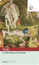 La filosofia nel boudoir by Donatien Alphonse François de Sade