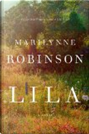 Lila by Marilynne Robinson
