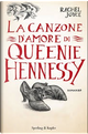 La canzone d'amore di Queenie Hennessy by Rachel Joyce