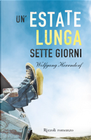 Un'estate lunga sette giorni by Wolfgang Herrndorf