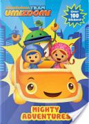 Mighty Adventures (Team Umizoomi) by Golden Books