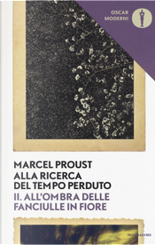 All'ombra delle fanciulle in fiore by Marcel Proust All'ombra delle fanciulle in fiore by Marcel Proust