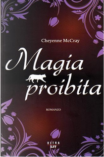 Magia proibita by Cheyenne McCray