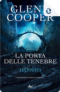 La porta delle tenebre by Glenn Cooper