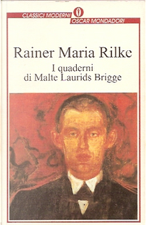 I quaderni di Malte Laurids Brigge by Rainer Maria Rilke