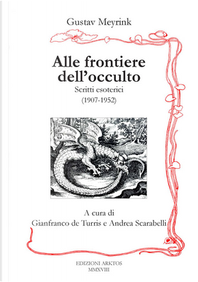 Alle frontiere dell'occulto by Gustav Meyrink