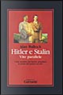 Hitler e Stalin by Alan Bullock