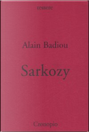 Sarkozy: di che cosa è il nome? by Alain Badiou