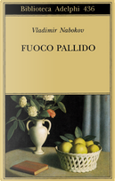 Fuoco pallido by Vladimir Nabokov