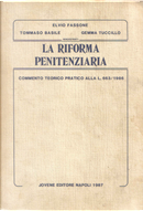 La riforma penitenziaria by Elvio Fassone, Gemma Tuccillo, Tommaso Basile