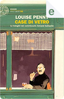 Case di vetro by Louise Penny