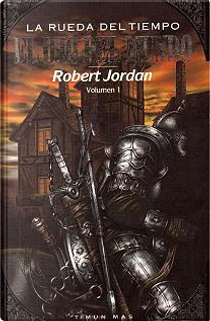 El ojo del mundo by Robert Jordan