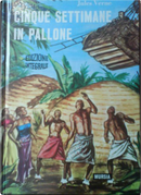Cinque settimane in pallone by Jules Verne