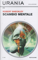 Scambio mentale by Robert Sheckley