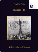 Maggio '43 by Davide Enia, Emma Dante