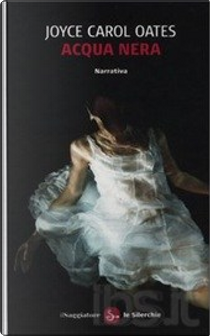 Acqua nera by Joyce Carol Oates