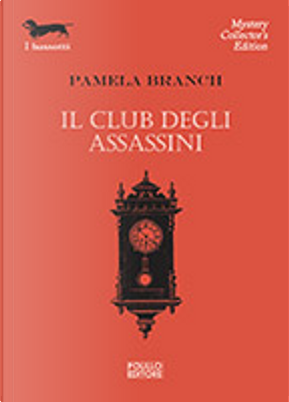 Il club degli assassini by Pamela Branch