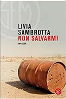 Non salvami by Livia Sambrotta