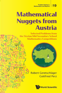 Mathematical Nuggets from Austria by Gottfried Perz, Robert Geretschläger