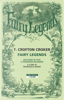Fairy Legends by Thomas Crofton Croker