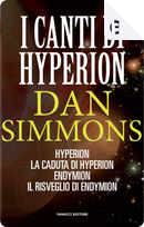 I canti di Hyperion by Dan Simmons