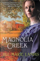 Magnolia Creek by Jill Marie Landis