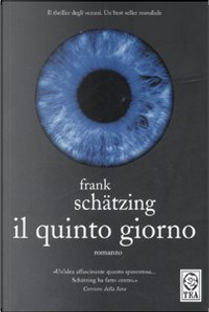 Il quinto giorno by Frank Schätzing