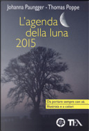 L'agenda della luna by Johanna Paungger, Thomas Poppe