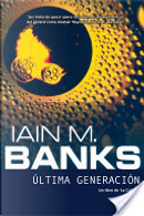 Última generación by Iain M. Banks