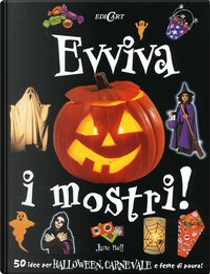 Evviva i mostri!