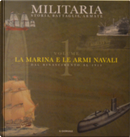 Militaria - Storia, Battaglie, Armate - Vol. 7 by Giovanni Santi-Mazzini
