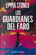 Los guardianes del faro by Emma Stonex