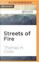 Streets of Fire by Thomas H. Cook
