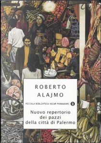 Nuovo repertorio dei pazzi della città di Palermo by Roberto Alajmo