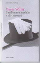 Il milionario modello e altri racconti by Oscar Wilde