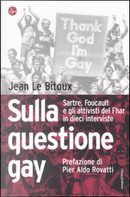 Sulla questione gay by Jean Le Bitoux