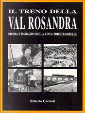 Il Treno della Val Rosandra by Roberto Carmeli