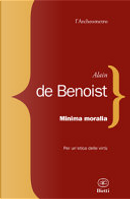 Minima moralia by Alain de Benoist