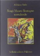 Reagì Mauro Rostagno sorridendo by Adriano Sofri