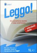 Leggo! Libro intero parzialmente illustrato. A lunga conservazione by Edmondo De Amicis