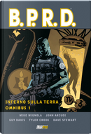 B.P.R.D. : inferno sulla terra omnibus vol. 1 by John Arcudi, Mike Mignola