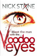 Voodoo Eyes by Nick Stone